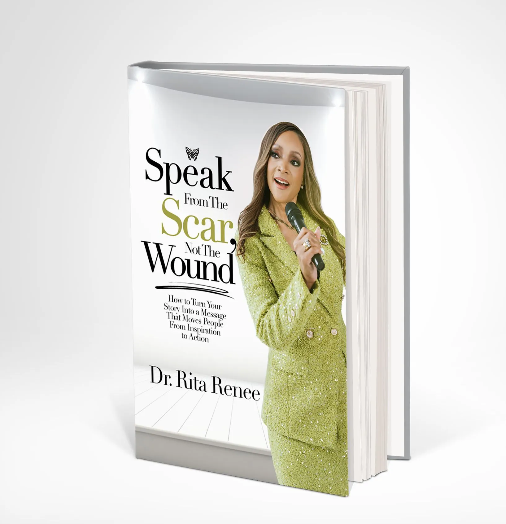 Official cover of Speak From the Scar, Not the Wound by Dr. Rita Renee